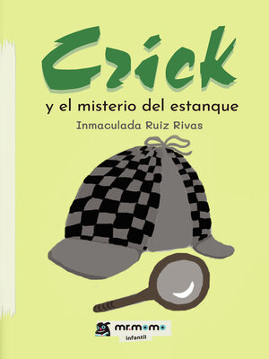 cover image of Crick y el misterio del estanque